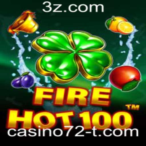 Explorando o Mundo do Jogo FireHot100 no Casino72