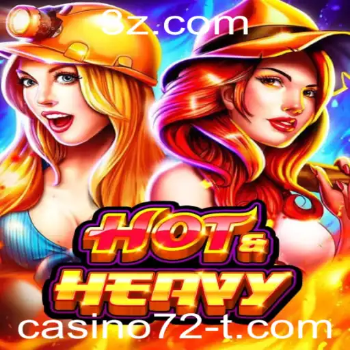Desvendando o Excitante Mundo de HotHeavy: O Jogo de Casino72 Que Está Conquistando a Internet