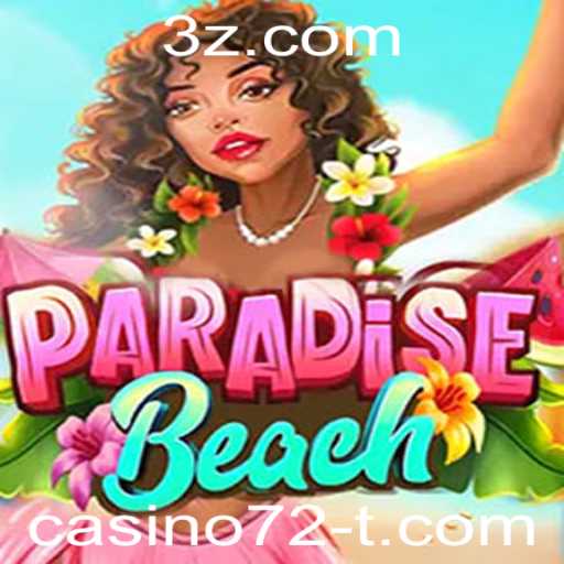 Explorando o Fascinante Mundo do Jogo ParadiseBeach: Aventura e Estratégia no Coração do Casino72